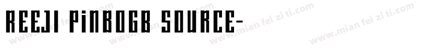 REEJI PinboGB SourCE字体转换
